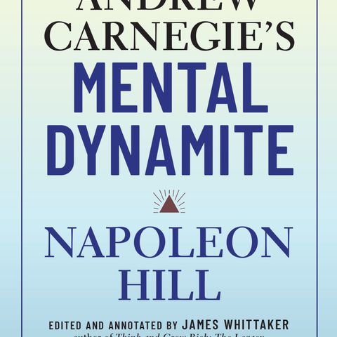 Author James Whittaker on Andrew Carnegie’s Mental Dynamite and Transformative Travel