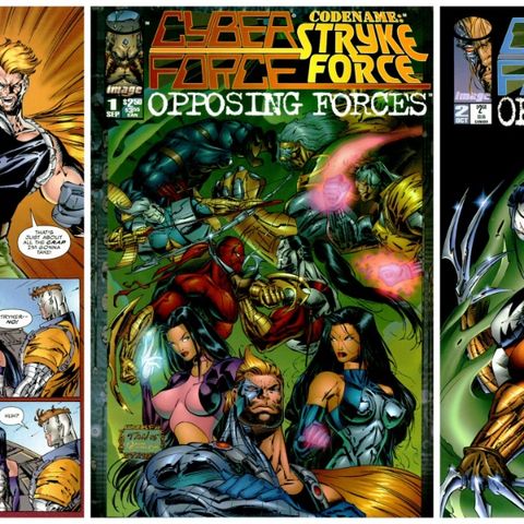 Unspoken Issues #120 - Cyber Force/Codename: Strykeforce - Opposing Forces