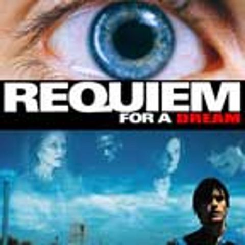 Episode 212: Requiem for a Dream (2000)