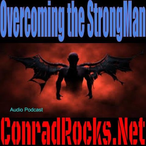 Overcoming the Strongman Part 2