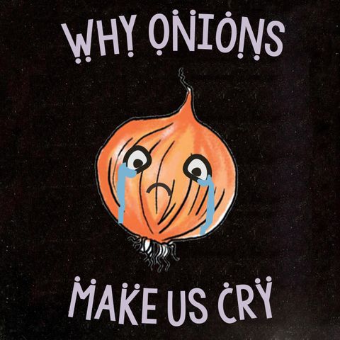 Crying Over Mental Health | Why Onions Makes Us Cry