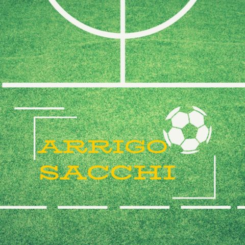 Arrigo Sacchi (parte 1)