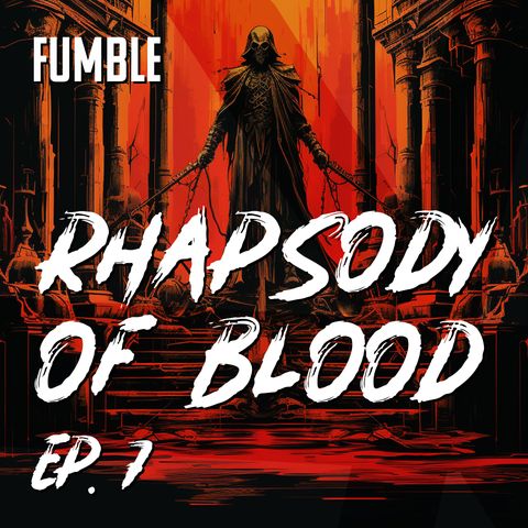 L'oro degli sciocchi - Rhapsody of Blood 7