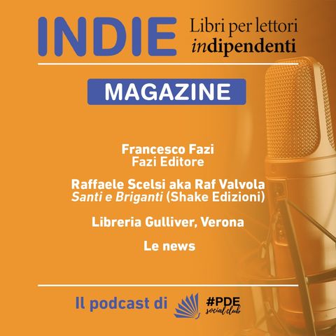 INDIE Magazine N° 26 - Fazi Editore; Shake Edizioni; Libreria Gulliver Verona; le News