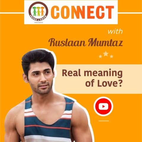 Ruslaan Mumtaz & Himanshu Malhotra - Real meaning of Love