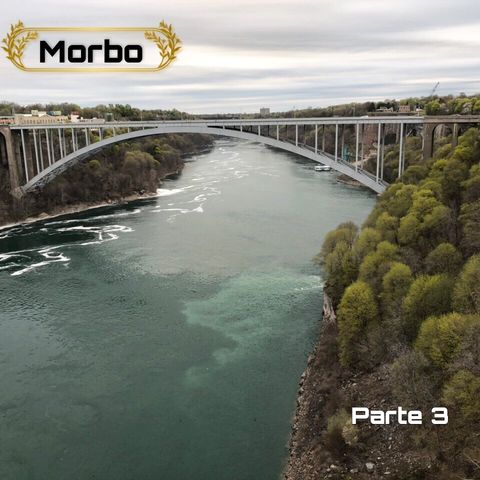 Morbo | Parte 3