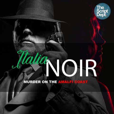 Episode 6 | Italia Noir: Murder on the Amalfi Coast