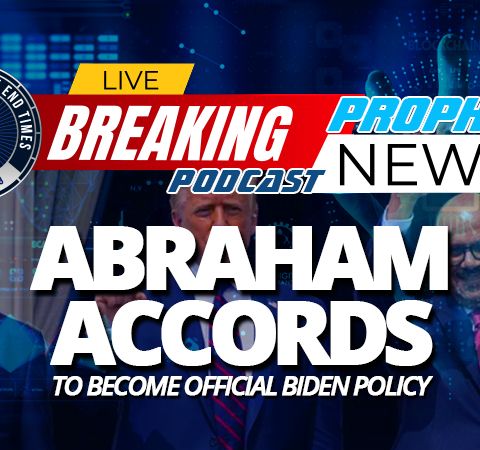 NTEB PROPHECY NEWS PODCAST: Congress Preparing 'Israel Relations Normalization Act of 2021’ Bill To Expand Abraham Accords Peace Treaty