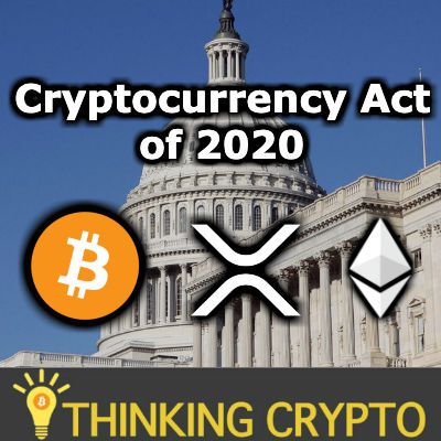 The Mother Of All Crypto Regulations is Coming - Cryptocurrency Act of 2020 - Bitcoin XRP Ethereum