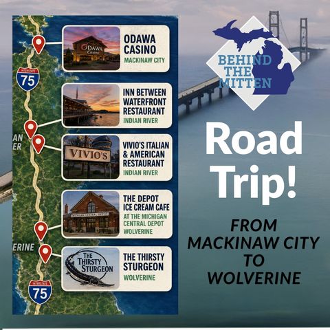 From Mackinaw City to Wolverine: Another road trip! (May 16-17, 2026)