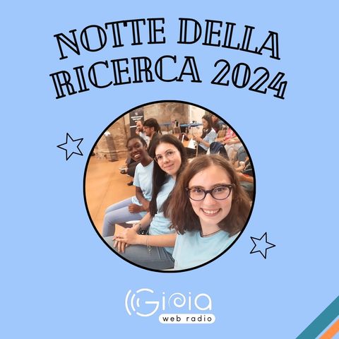 NOTTE DELLA RICERCA 2024!