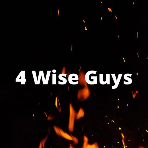 Four Wise Guys