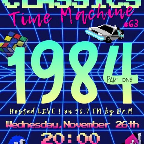 Classics Time Machine 1984 (Part I)
