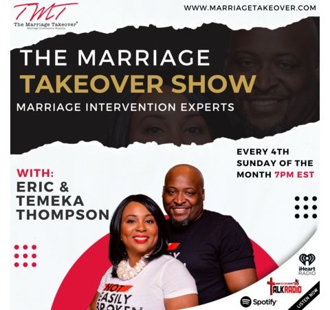 Marriage Takeover with  Eric and Temeka: Marriage and Ministry series. Part 1