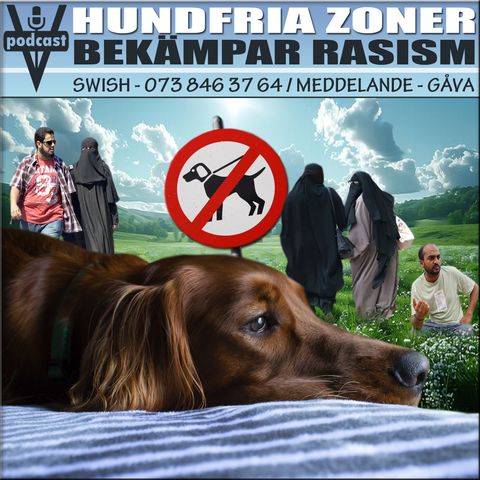 HUNDFRIA ZONER BEKÄMPAR RASISM