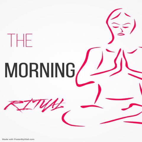 5 Reasons Why You Need a Morning Routine