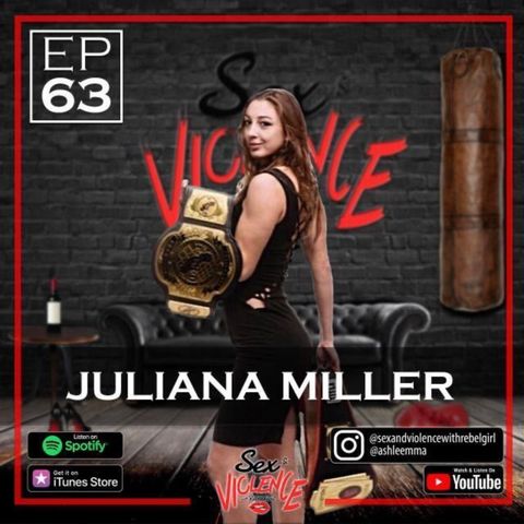 Ep.63 Juliana "Killer" Miller