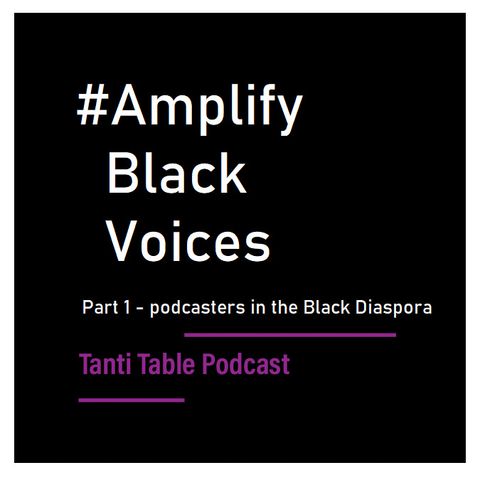 Amplify Black Voices: Part 1