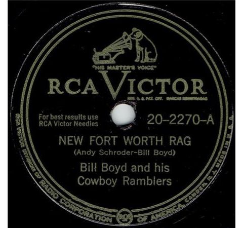 Bill Boyd and His Cowboy Ramblers ‎– New Fort Worth Rag / Dream Train