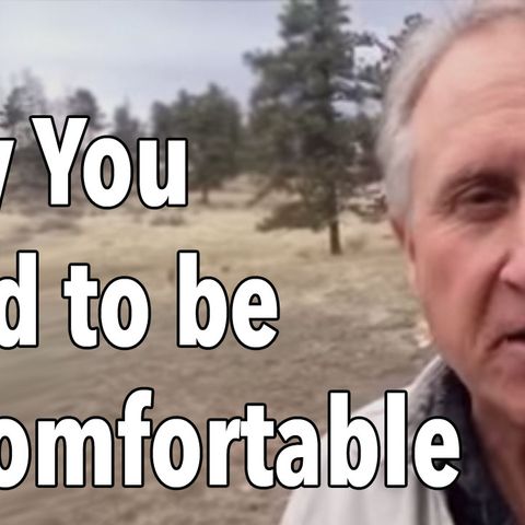 Why You Need to be Uncomfortable