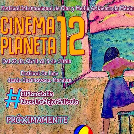 Festival Cinema Planeta en México no cancela, ni se pospone. Se realizará online y así funcionará