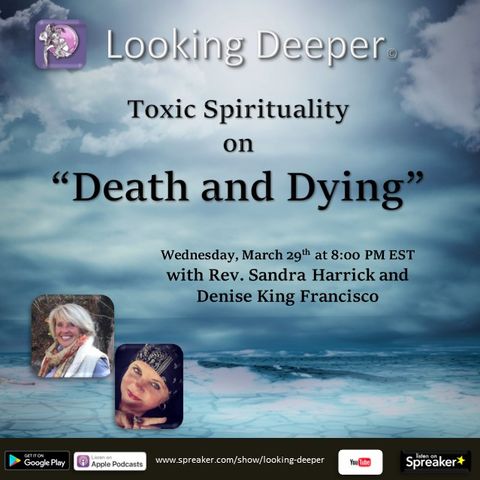 Toxic Spirituality on Death and Dying