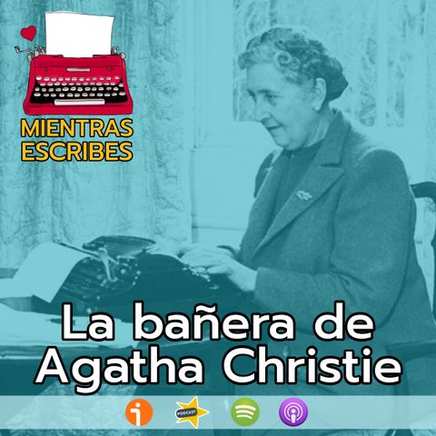 La bañera de Agatha Christie