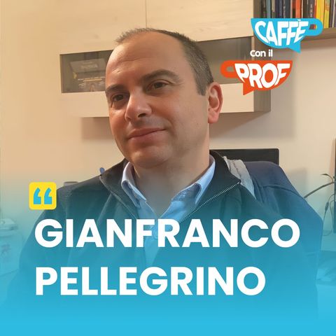 Gianfranco Pellegrino- Caffè con il Prof- 25