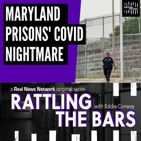 The unending COVID-19 disaster in Maryland prisons