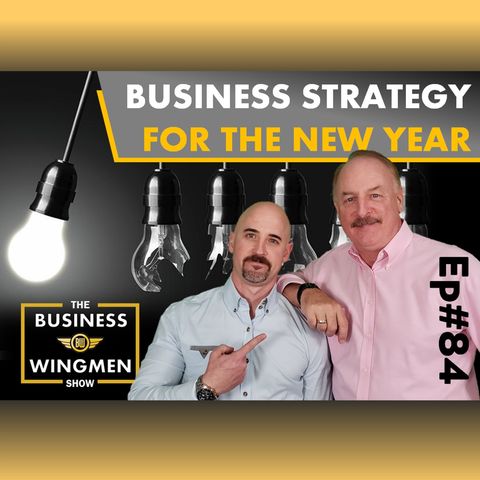 084- Business Strategy for the New Year