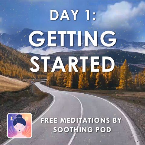 How to Meditate : 🧘 Day 1 - Getting Started | Meditation for Beginners
