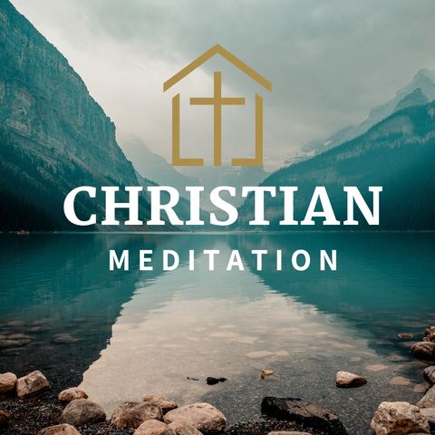 Guided Christian Meditation: Learning To Be Proactive With God