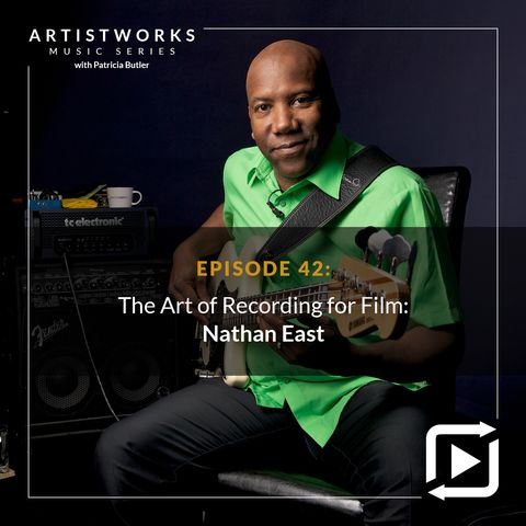 The Art of Recording for Film: Nathan East
