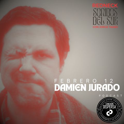 Redneck Sonidos Del Sur 11 Damien Jurado