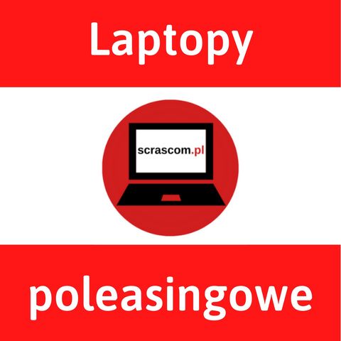 Laptopy Poleasingowe