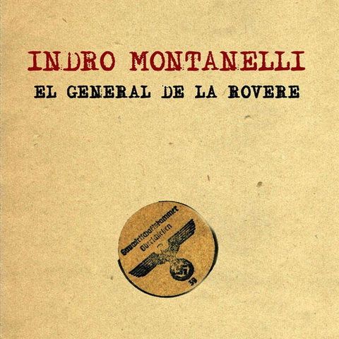 El general de la Rovere - Indro Montanelli