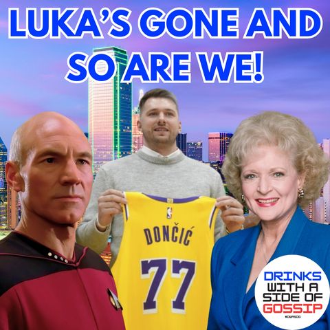 It's The End Of An Era. Luka And Drinks Are Done!