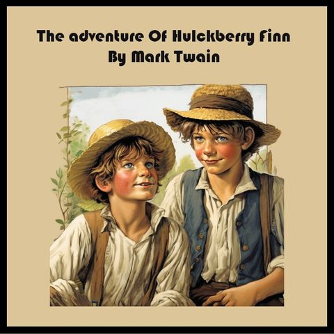 Adventures of Huckleberry Finn - 37 Chapter 37