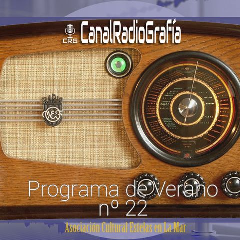 Programa 22 - Recordando programas anteriores - 11-08-2017