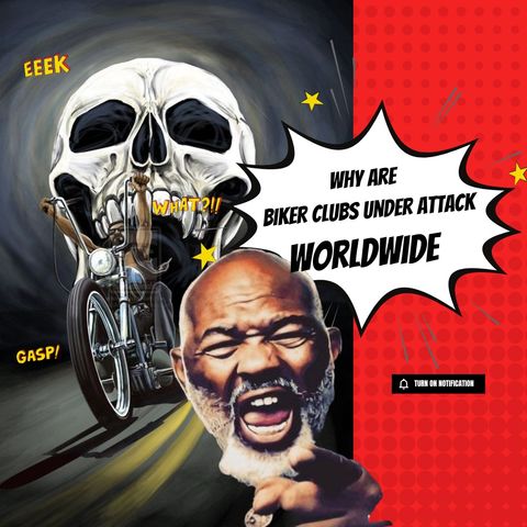 Biker Clubs Are Being Attacked Worldwide