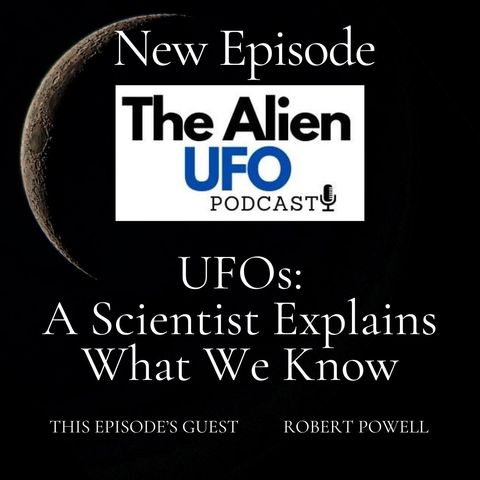 UFOs: A Scientist Explains What We Know