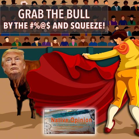 Episode 68 "Grab The Bull By The #%@$ And Squeeze