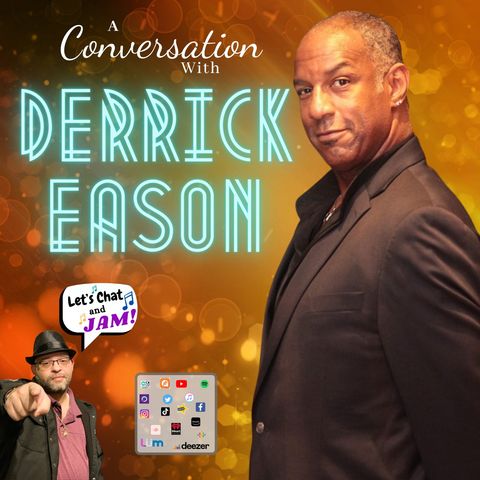 A Conversation With Derrick Eason