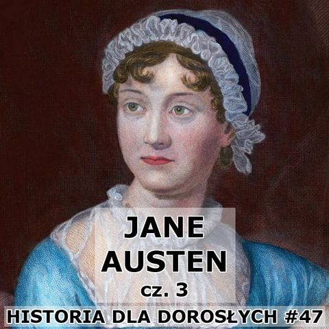 47 - Jane Austen 3