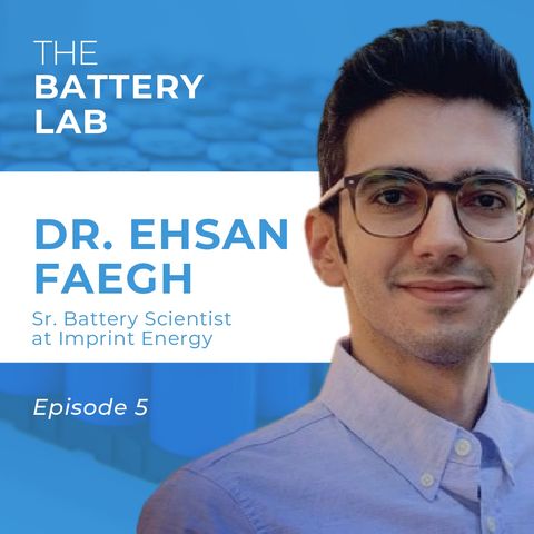The Future of Battery Technology: Exploring Printable, Ultra-thin and Flexible Zinc-Based Batteries with Dr. Ehsan Faegh