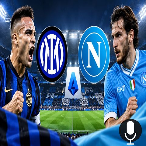 Inter Napoli, dove vederla e a che ora si gioca