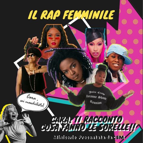 CSM Pillole_03 Il Rap Femminile