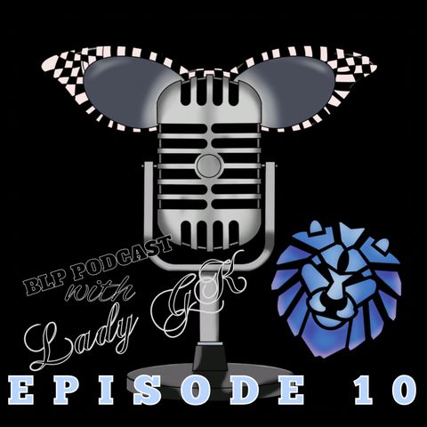 BLP Podcast Episode 10