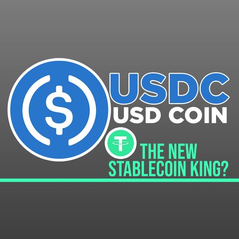 197. USD Coin Could Surpass Tether | USDC vs USDT Stablecoins
