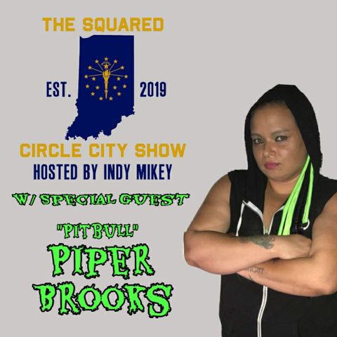 Episode 22: "Pitbull" Piper Brooks